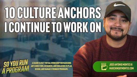 10 Culture Anchors to build your 2026 Marching Arts Program (with Joey Montes)