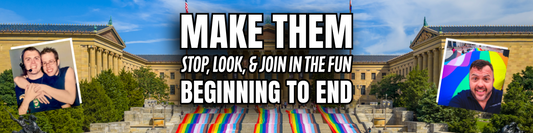 Make Them Stop, Look & Join In: From Guard Closet to the Giant Philadelphia Progress Pride Flag