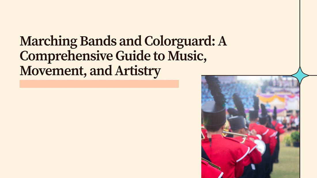 Marching Bands and Colorguard: A Comprehensive Guide to Music, Movement, and Artistry - guardcloset