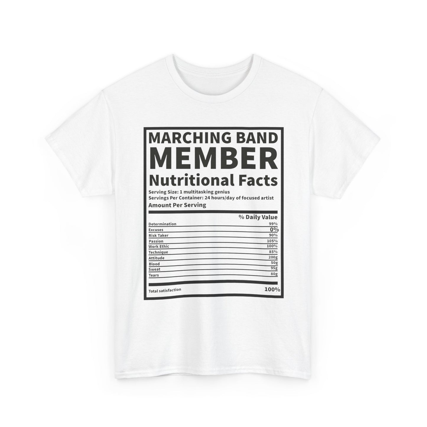 Marching Band Member Nutritional Facts T-Shirt - Unisex Tee