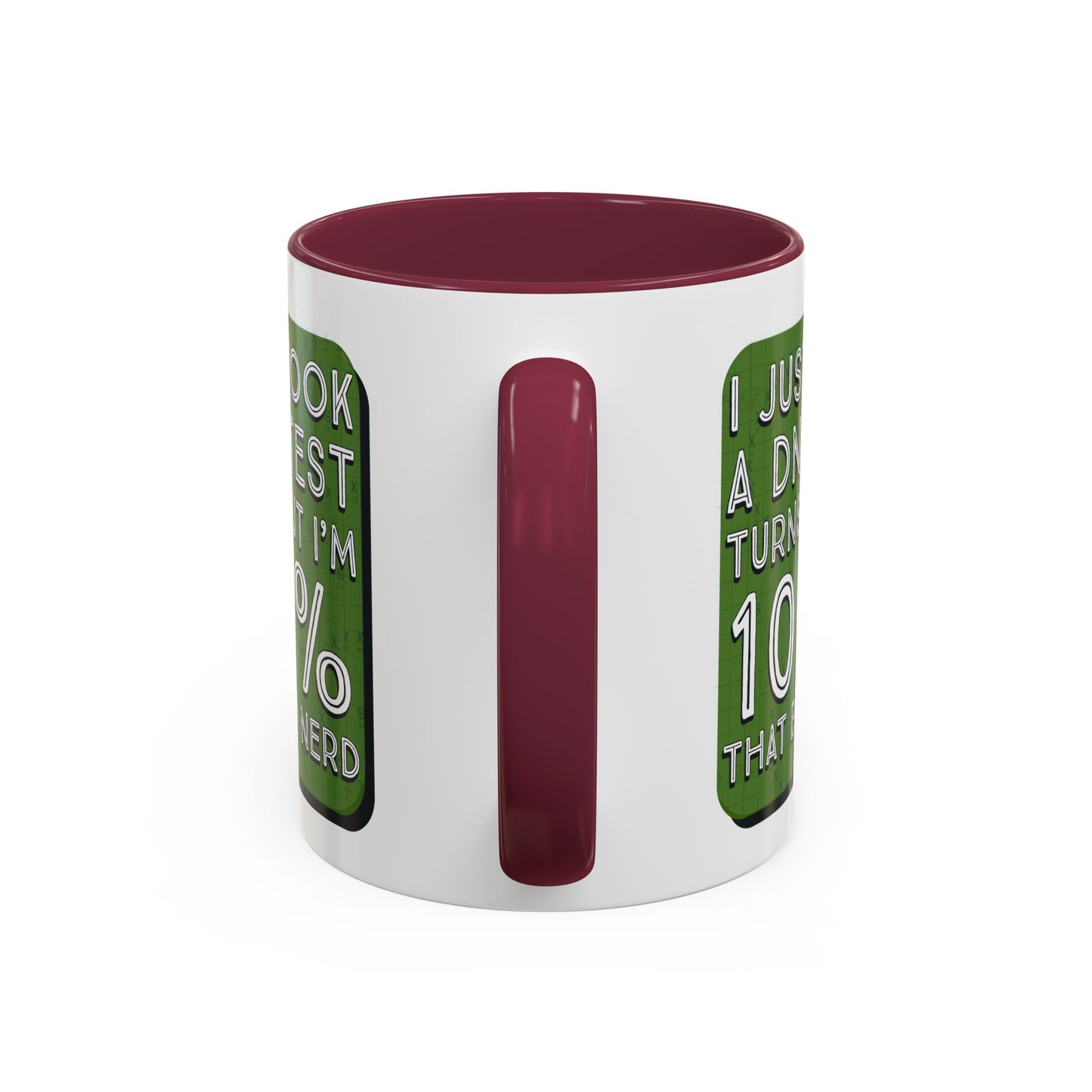 Band Nerd Mug — “I Just Took a DNA Test Turns Out I’m 100% That Band Nerd” Coffee Cup