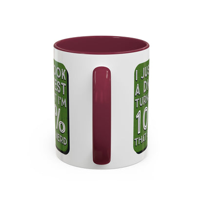 Band Nerd Mug — “I Just Took a DNA Test Turns Out I’m 100% That Band Nerd” Coffee Cup