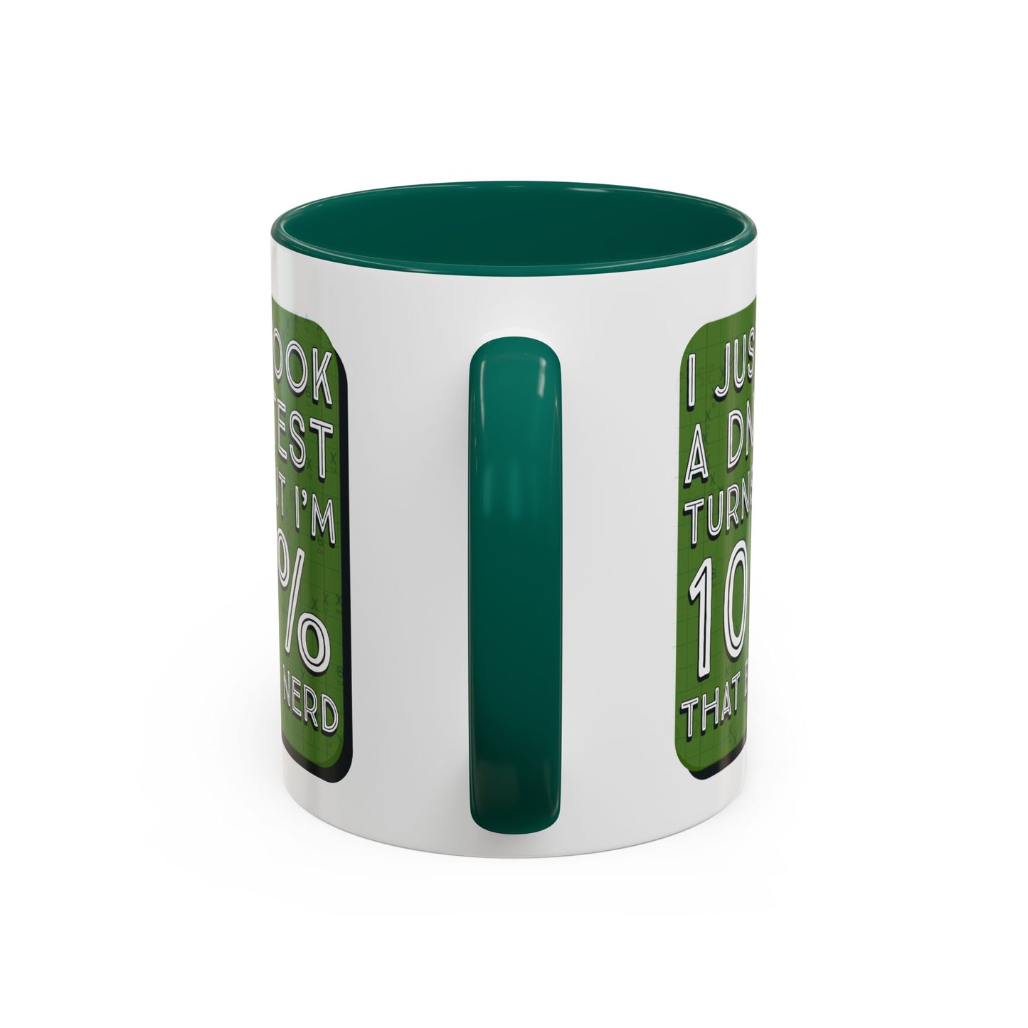 Band Nerd Mug — “I Just Took a DNA Test Turns Out I’m 100% That Band Nerd” Coffee Cup