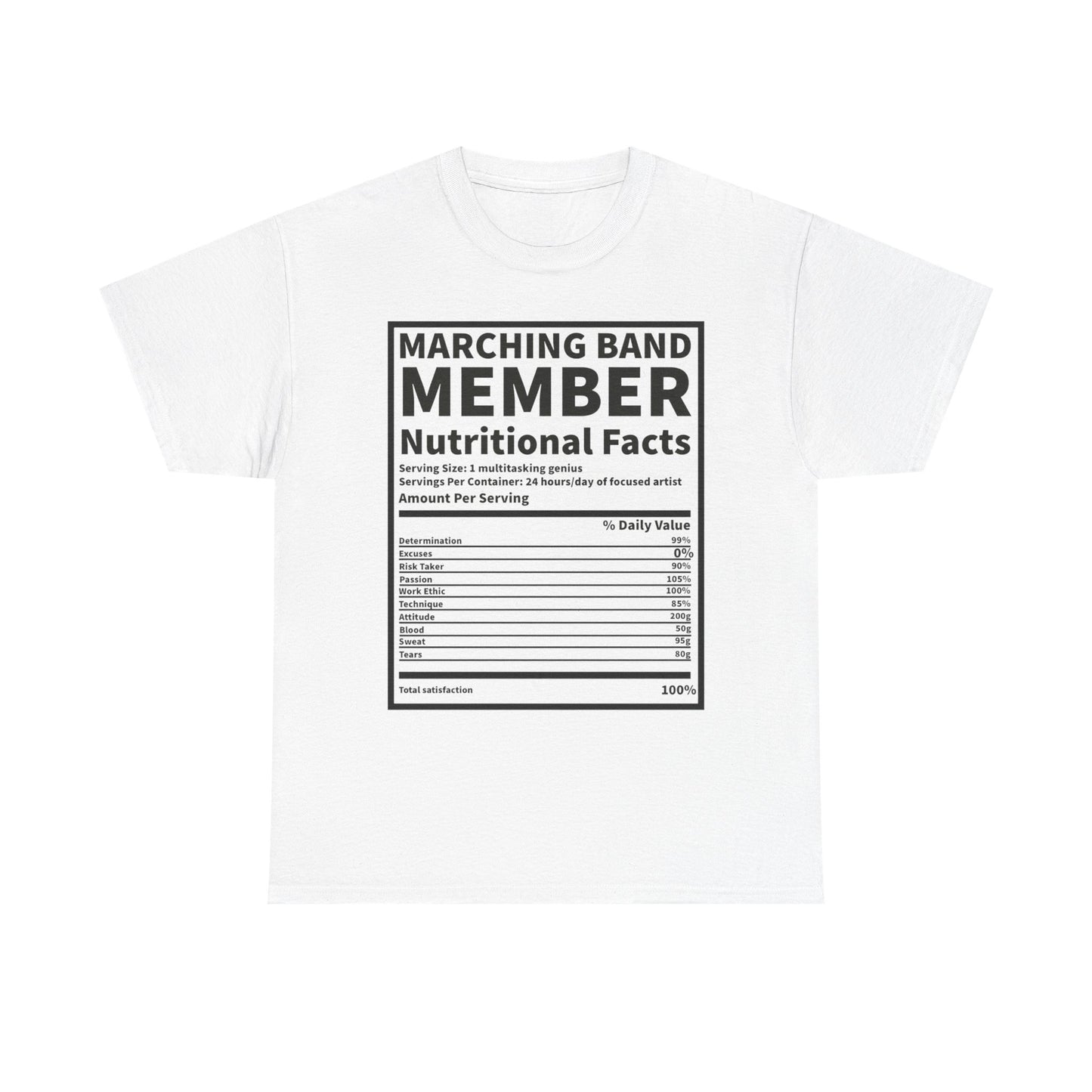 Marching Band Member Nutritional Facts T-Shirt - Unisex Tee