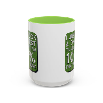 Band Nerd Mug — “I Just Took a DNA Test Turns Out I’m 100% That Band Nerd” Coffee Cup