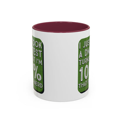 Band Nerd Mug — “I Just Took a DNA Test Turns Out I’m 100% That Band Nerd” Coffee Cup