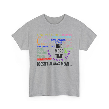 Marching Band "One More Time" Tee