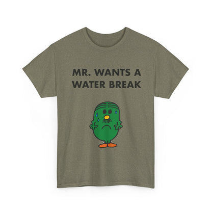 MR. WANTS A WATER BREAK Tee — Playful Band & Crew Shirt