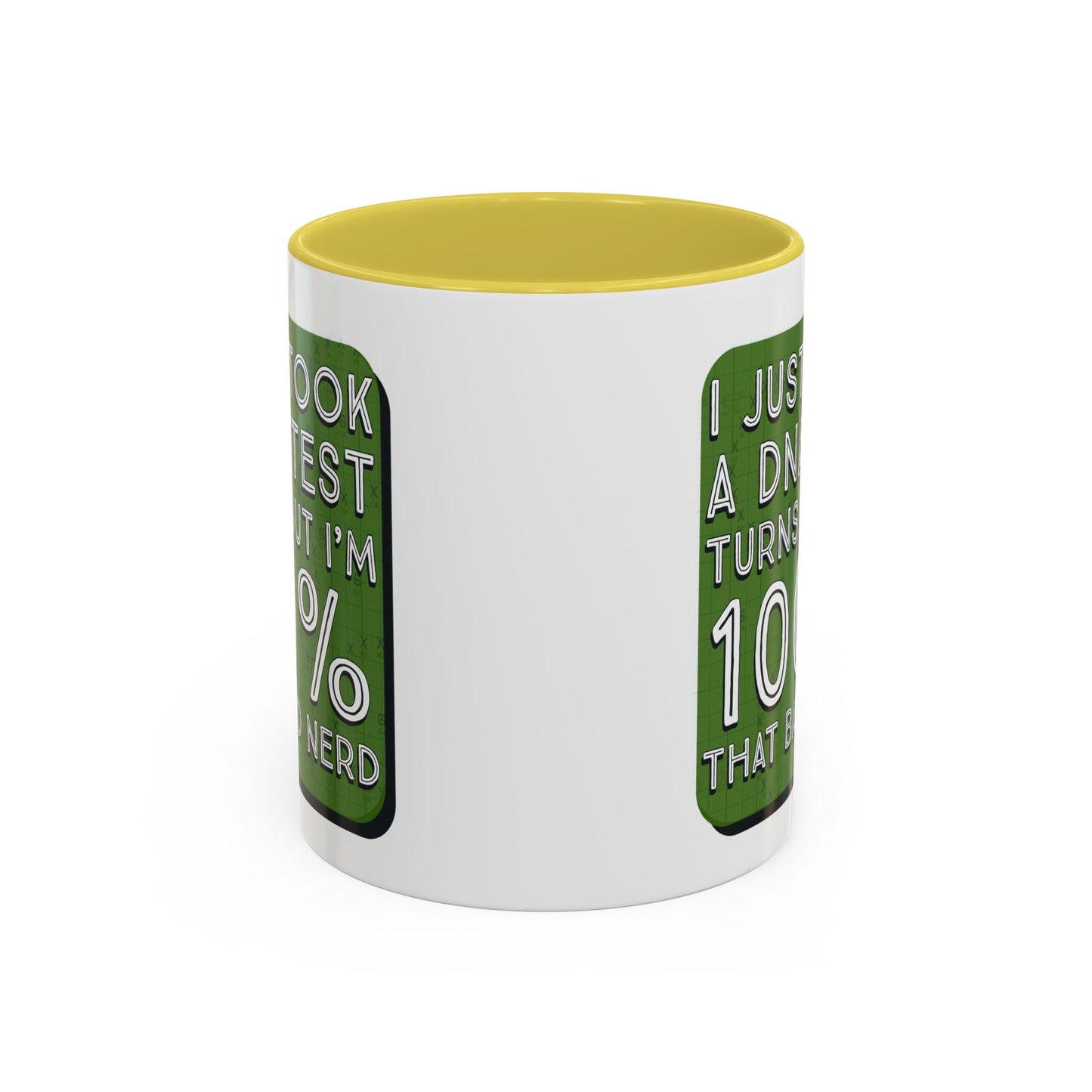Band Nerd Mug — “I Just Took a DNA Test Turns Out I’m 100% That Band Nerd” Coffee Cup