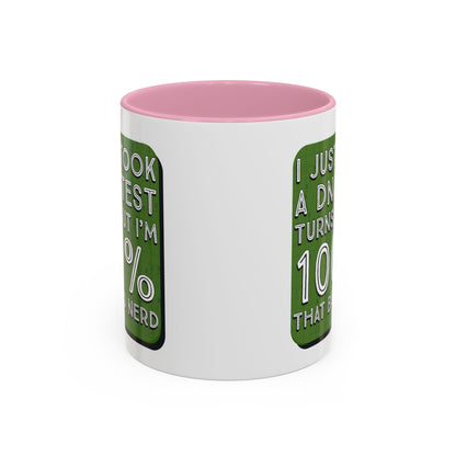 Band Nerd Mug — “I Just Took a DNA Test Turns Out I’m 100% That Band Nerd” Coffee Cup