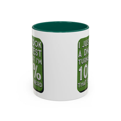 Band Nerd Mug — “I Just Took a DNA Test Turns Out I’m 100% That Band Nerd” Coffee Cup