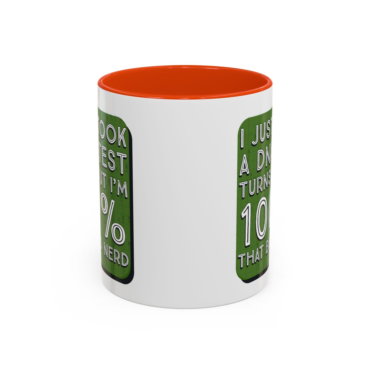 Band Nerd Mug — “I Just Took a DNA Test Turns Out I’m 100% That Band Nerd” Coffee Cup