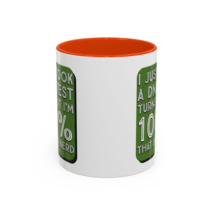 Band Nerd Mug — “I Just Took a DNA Test Turns Out I’m 100% That Band Nerd” Coffee Cup