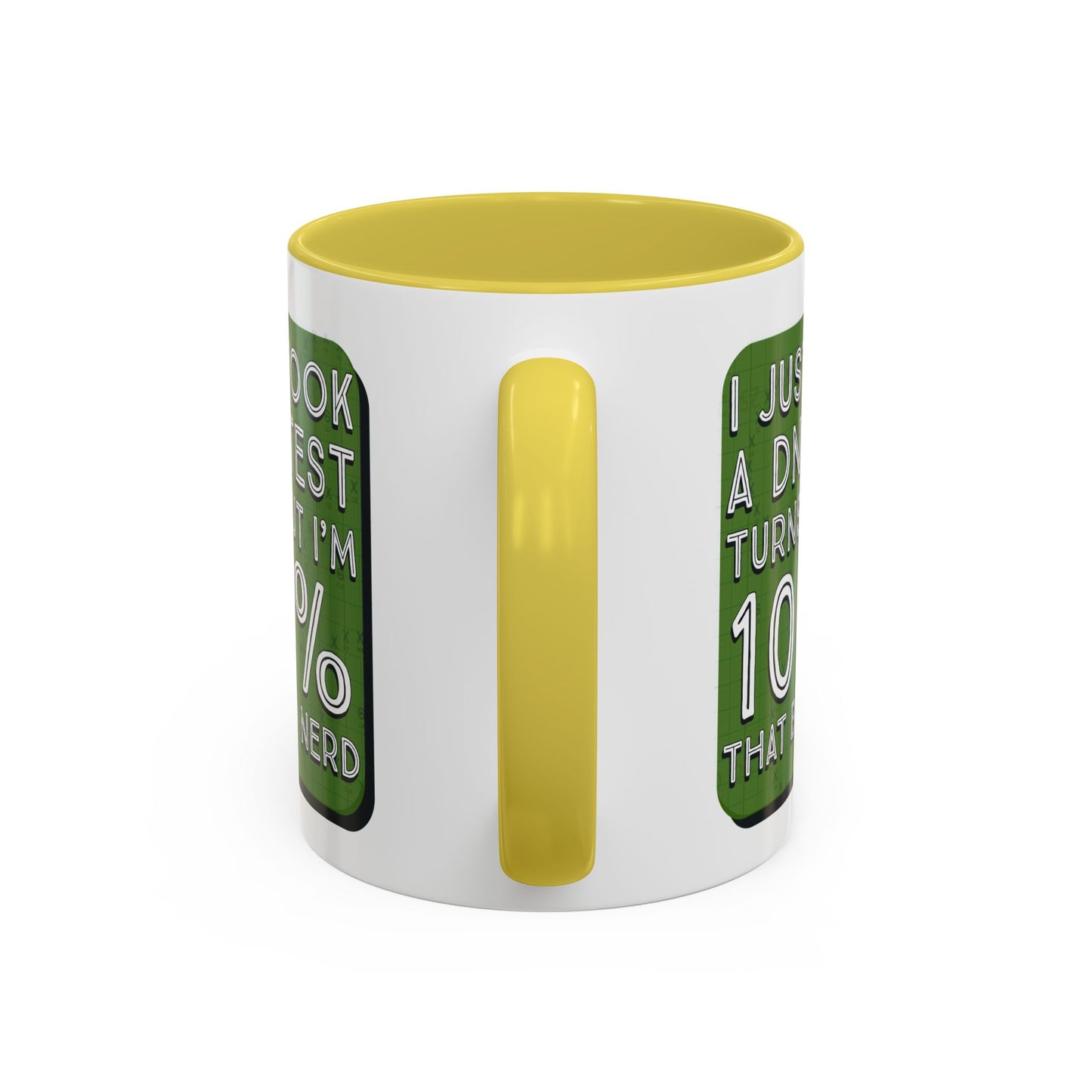 Band Nerd Mug — “I Just Took a DNA Test Turns Out I’m 100% That Band Nerd” Coffee Cup
