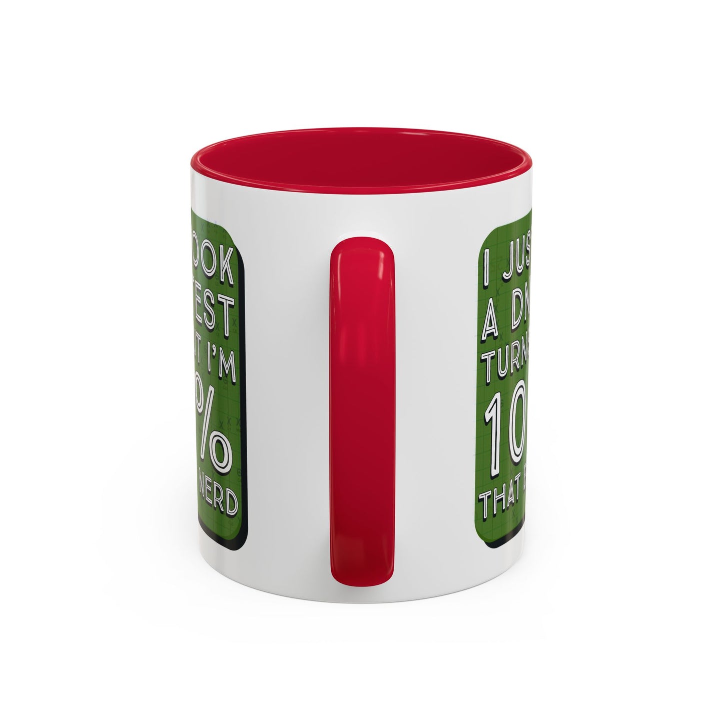 Band Nerd Mug — “I Just Took a DNA Test Turns Out I’m 100% That Band Nerd” Coffee Cup