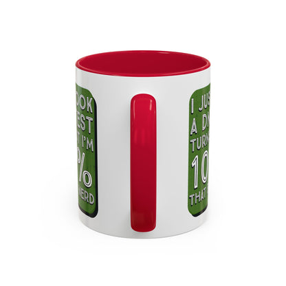 Band Nerd Mug — “I Just Took a DNA Test Turns Out I’m 100% That Band Nerd” Coffee Cup