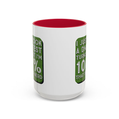 Band Nerd Mug — “I Just Took a DNA Test Turns Out I’m 100% That Band Nerd” Coffee Cup