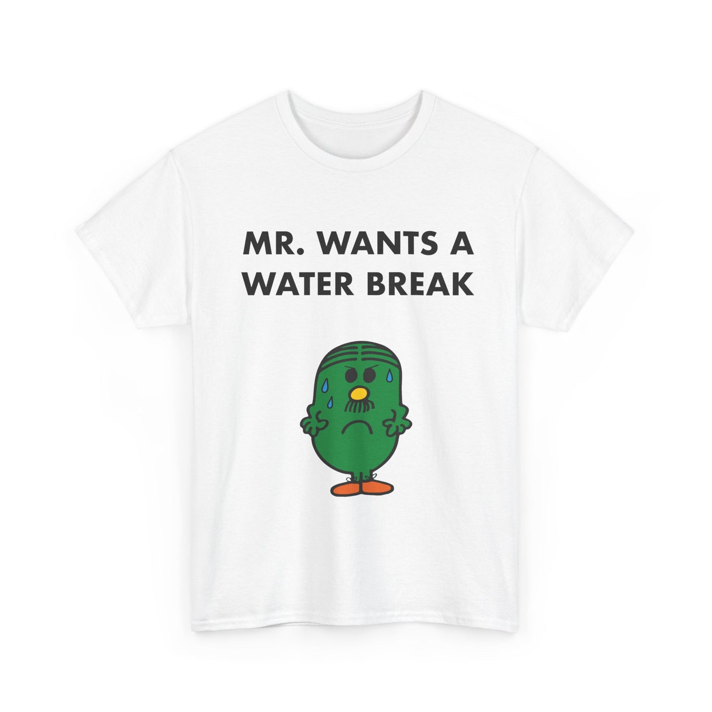 MR. WANTS A WATER BREAK Tee — Playful Band & Crew Shirt
