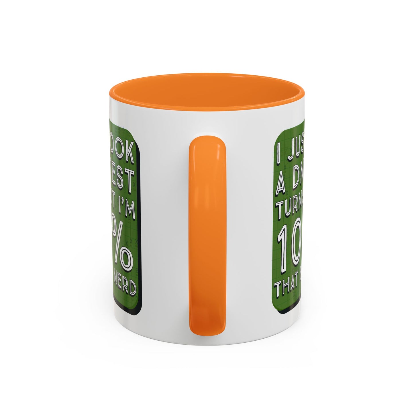 Band Nerd Mug — “I Just Took a DNA Test Turns Out I’m 100% That Band Nerd” Coffee Cup