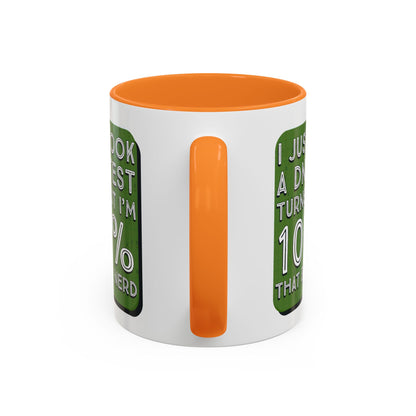 Band Nerd Mug — “I Just Took a DNA Test Turns Out I’m 100% That Band Nerd” Coffee Cup