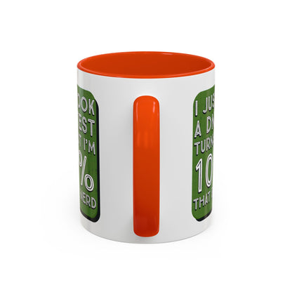 Band Nerd Mug — “I Just Took a DNA Test Turns Out I’m 100% That Band Nerd” Coffee Cup