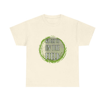 Marching Arts Team Tee — 'We Get It On The Field' Spirit Shirt