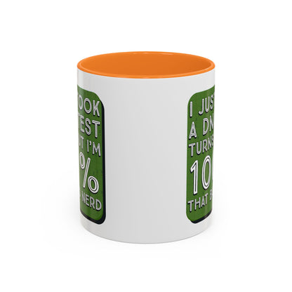 Band Nerd Mug — “I Just Took a DNA Test Turns Out I’m 100% That Band Nerd” Coffee Cup
