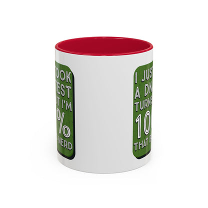 Band Nerd Mug — “I Just Took a DNA Test Turns Out I’m 100% That Band Nerd” Coffee Cup