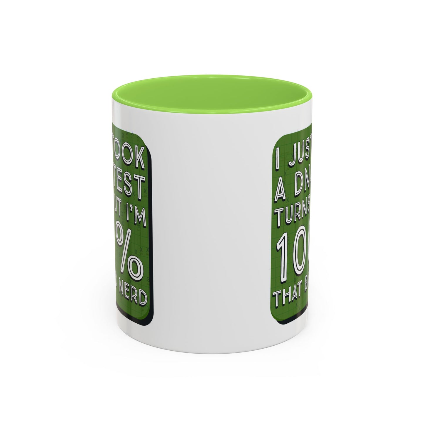 Band Nerd Mug — “I Just Took a DNA Test Turns Out I’m 100% That Band Nerd” Coffee Cup