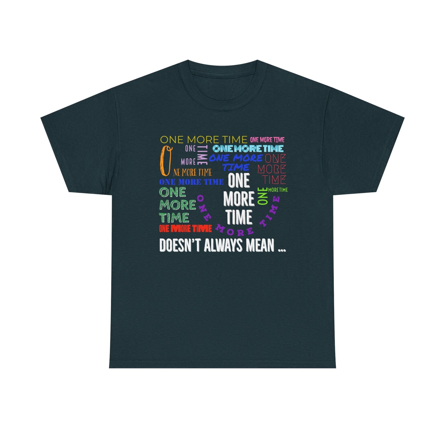 Marching Band "One More Time" Tee