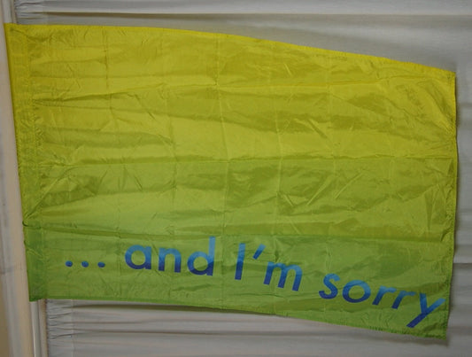 7 "and I'm Sorry" Flags by Field & Floor FX