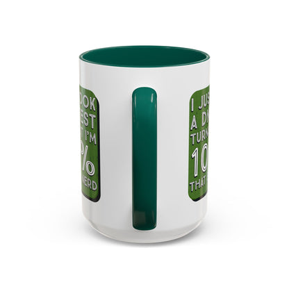 Band Nerd Mug — “I Just Took a DNA Test Turns Out I’m 100% That Band Nerd” Coffee Cup