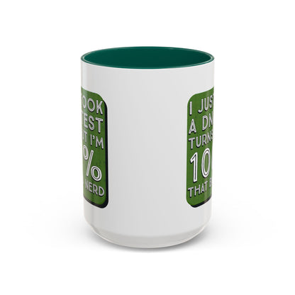 Band Nerd Mug — “I Just Took a DNA Test Turns Out I’m 100% That Band Nerd” Coffee Cup