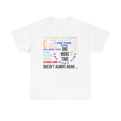 Marching Band "One More Time" Tee