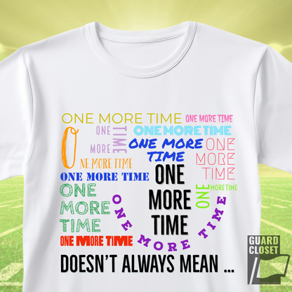 Marching Band "One More Time" Tee