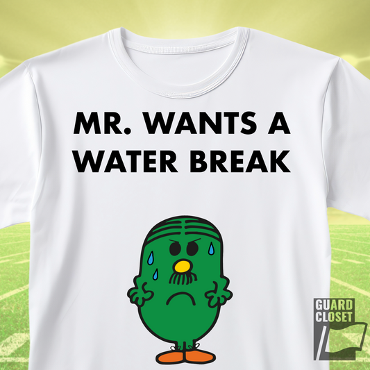 MR. WANTS A WATER BREAK Tee — Playful Band & Crew Shirt